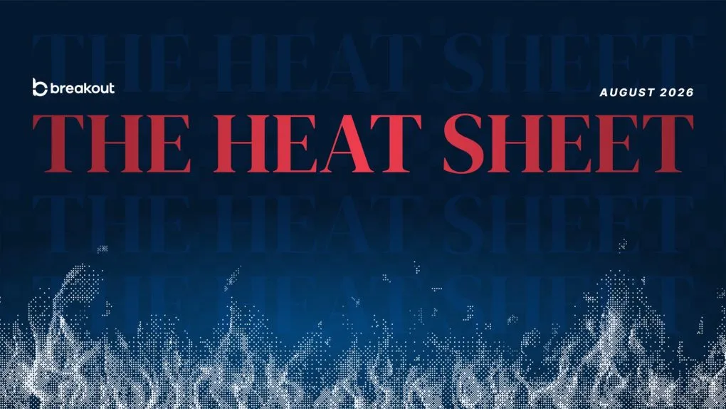 The Heat Sheet, August 2026